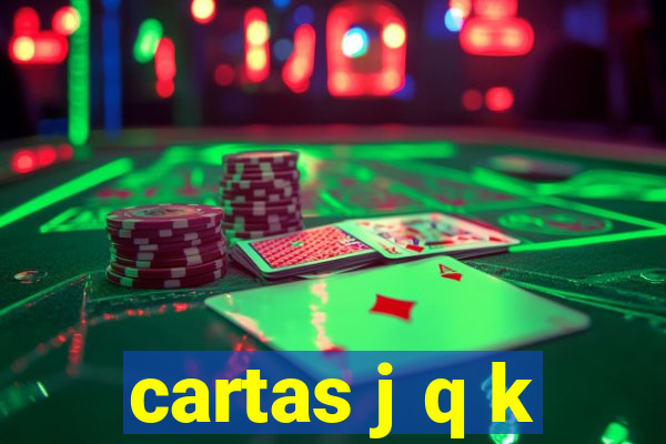 cartas j q k